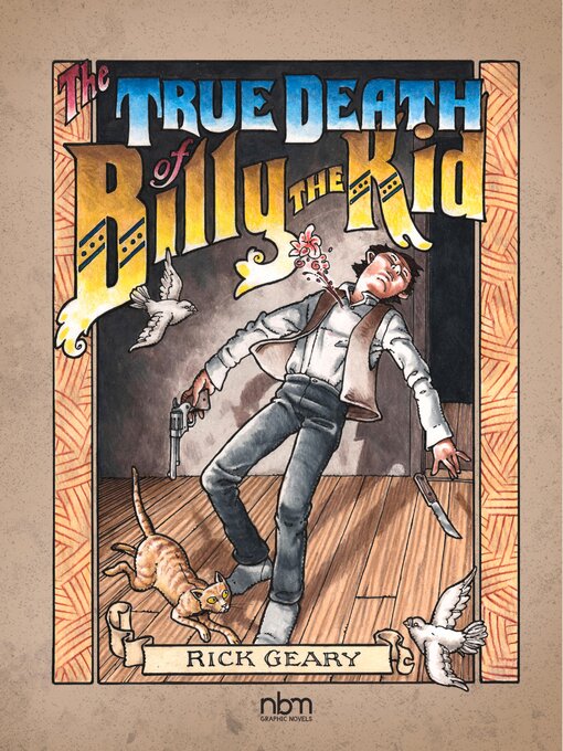Title details for The True Death of Billy the Kid by Rick Geary - Available